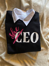 Load image into Gallery viewer, She(CEO) sweatshirts
